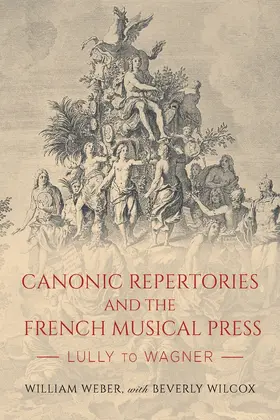 Weber |  Canonic Repertories and the French Musical Press | Buch |  Sack Fachmedien