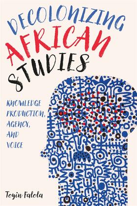 Falola | Decolonizing African Studies | Buch | 978-1-64825-027-9 | sack.de