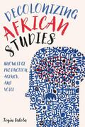Falola |  Decolonizing African Studies | Buch |  Sack Fachmedien