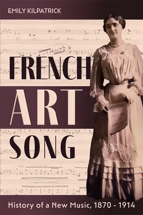 Kilpatrick | French Art Song | Buch | 978-1-64825-054-5 | www.sack.de