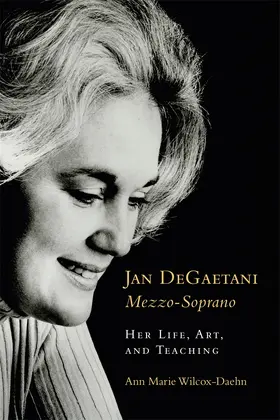 Wilcox-Daehn | Jan DeGaetani, Mezzo-Soprano | Buch | 978-1-64825-199-3 | www.sack.de