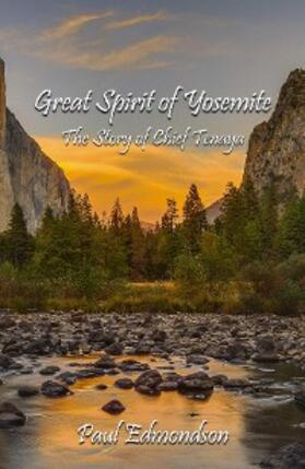 Edmondson |  Great Spirit of Yosemite | eBook | Sack Fachmedien