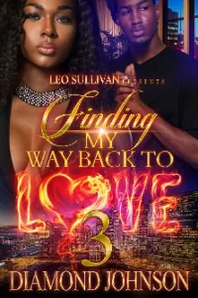 Johnson |  Finding My Way Back to Love 3 | eBook | Sack Fachmedien