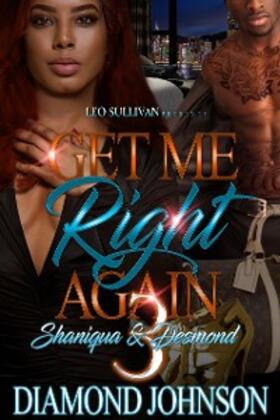 Johnson |  Get Me Right Again 3 | eBook | Sack Fachmedien