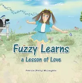 McLaughlin |  Fuzzy Learns a Lesson of Love | eBook | Sack Fachmedien