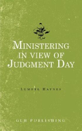 Haynes |  Ministering in view of Judgment Day | eBook | Sack Fachmedien