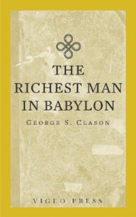 Clason |  The Richest Man In Babylon | eBook | Sack Fachmedien