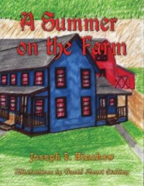 Hinshaw / Clasen |  A Summer On The Farm | eBook | Sack Fachmedien