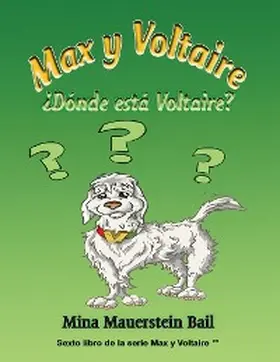Bail |  Max y Voltaire ¿Dónde está Voltaire? | eBook | Sack Fachmedien