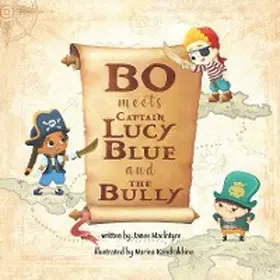 Macintyre |  Bo Meets Captain Lucy Blue and the Bully | eBook | Sack Fachmedien