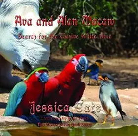 Tate |  Ava and Alan Macaw Search for the Elusive White Rino | eBook | Sack Fachmedien