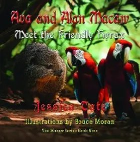 Tate |  Ava and Alan Macaw Meet the Friendly Hyrax | eBook | Sack Fachmedien