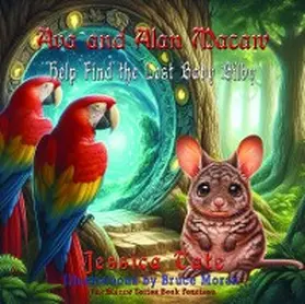 Tate |  Ava and Alan Macaw Help Find the Lost Baby Bilby | eBook | Sack Fachmedien