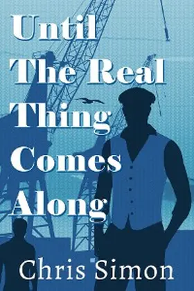 Simon |  Until the Real Thing Comes Along | eBook | Sack Fachmedien
