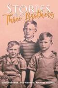 George |  Stories From Three Brothers | eBook | Sack Fachmedien