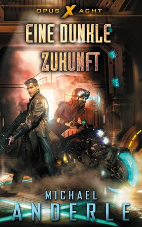 Anderle |  Eine dunkle Zukunft | Buch |  Sack Fachmedien