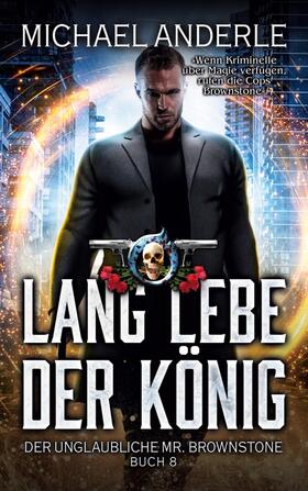Anderle |  Lang lebe der König | Buch |  Sack Fachmedien