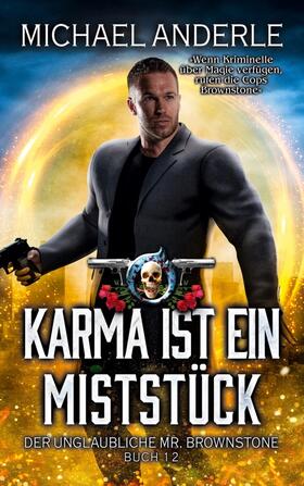 Anderle |  Karma ist ein Miststück | Buch |  Sack Fachmedien