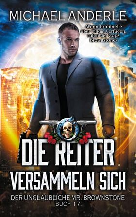 Anderle |  Die Reiter versammeln sich | Buch |  Sack Fachmedien