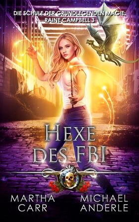 Carr / Anderle |  Hexe des FBI | Buch |  Sack Fachmedien