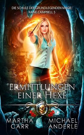 Carr / Anderle |  Ermittlungen einer Hexe | Buch |  Sack Fachmedien
