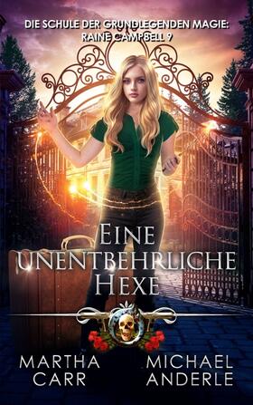 Carr / Anderle |  Eine unentbehrliche Hexe | Buch |  Sack Fachmedien