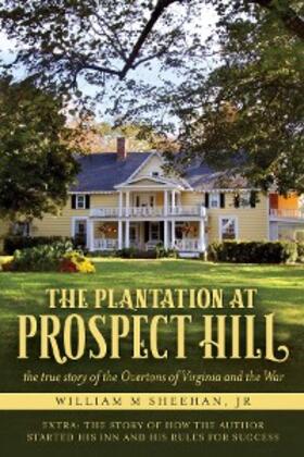 Sheehan |  The Plantation at Prospect Hill | eBook | Sack Fachmedien