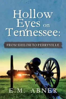 Abner |  Hollow Eyes on Tennessee | eBook | Sack Fachmedien