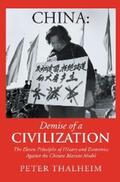 Thalheim |  China Demise of a Civilization | eBook | Sack Fachmedien