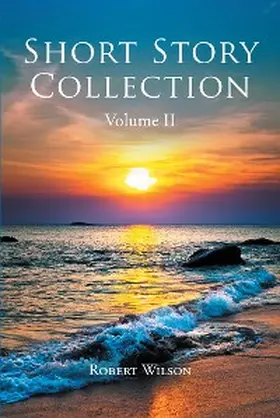 Wilson |  Short Story Collection | eBook | Sack Fachmedien