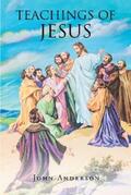 Anderson |  Teachings of Jesus | eBook | Sack Fachmedien