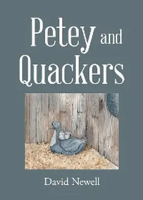 Newell |  Petey and Quackers | eBook | Sack Fachmedien