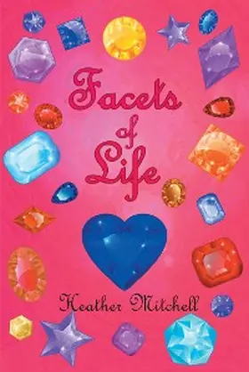 Mitchell |  Facets of Life | eBook | Sack Fachmedien