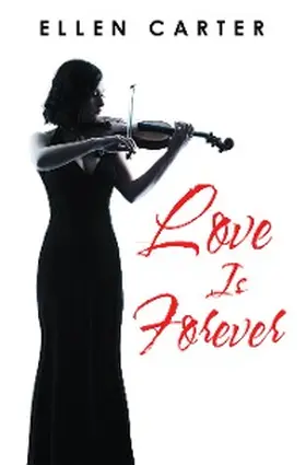 Carter |  Love Is Forever | eBook | Sack Fachmedien