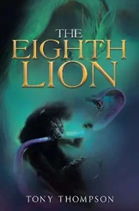 Thompson |  The Eighth Lion | eBook | Sack Fachmedien
