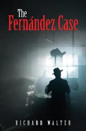 Walter |  The Fernández Case | eBook | Sack Fachmedien