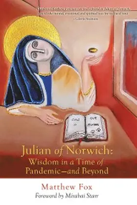 Fox |  Julian of Norwich: Wisdom in a Time of Pandemic-And Beyond | eBook | Sack Fachmedien