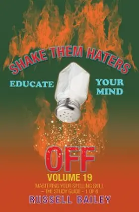 Bailey |  Shake Them Haters off Volume 19 | eBook | Sack Fachmedien