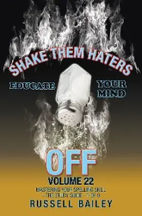 Bailey |  Shake Them Haters off Volume 22 | eBook | Sack Fachmedien