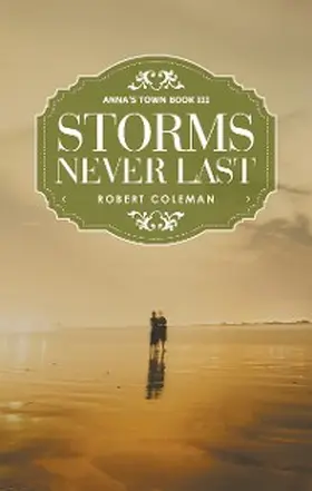 Coleman |  Storms Never Last | eBook | Sack Fachmedien