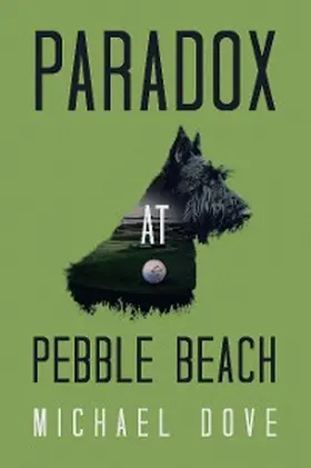 Dove |  Paradox at Pebble Beach | eBook | Sack Fachmedien