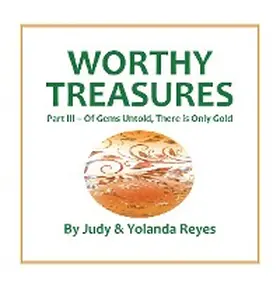 Reyes |  Worthy Treasures | eBook | Sack Fachmedien