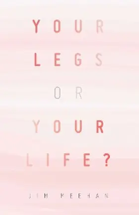 Meehan |  YOUR LEGS OR YOUR LIFE? | eBook | Sack Fachmedien