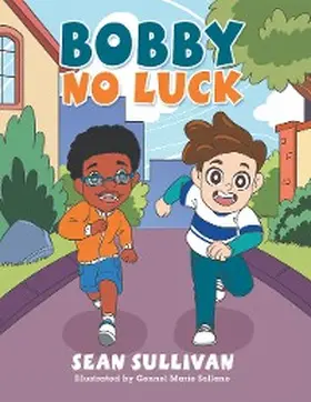 Sullivan |  Bobby No Luck | eBook | Sack Fachmedien