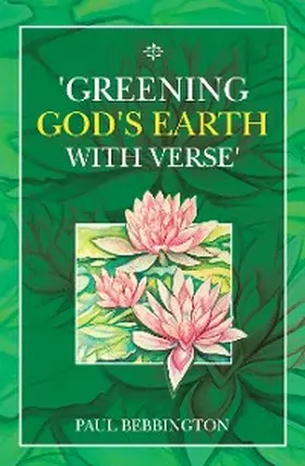 Bebbington |  'Greening God's Earth with Verse' | eBook | Sack Fachmedien