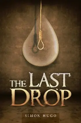 Hugo |  The Last Drop | eBook | Sack Fachmedien