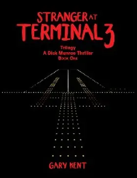 Kent |  Stranger at Terminal 3 | eBook | Sack Fachmedien