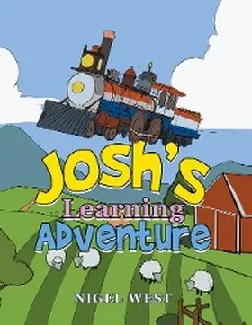 West |  Josh's Learning Adventure | eBook | Sack Fachmedien