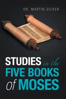 Sicker |  Studies in the Five Books of Moses | eBook | Sack Fachmedien