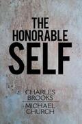 Brooks / Church |  The Honorable Self | eBook | Sack Fachmedien